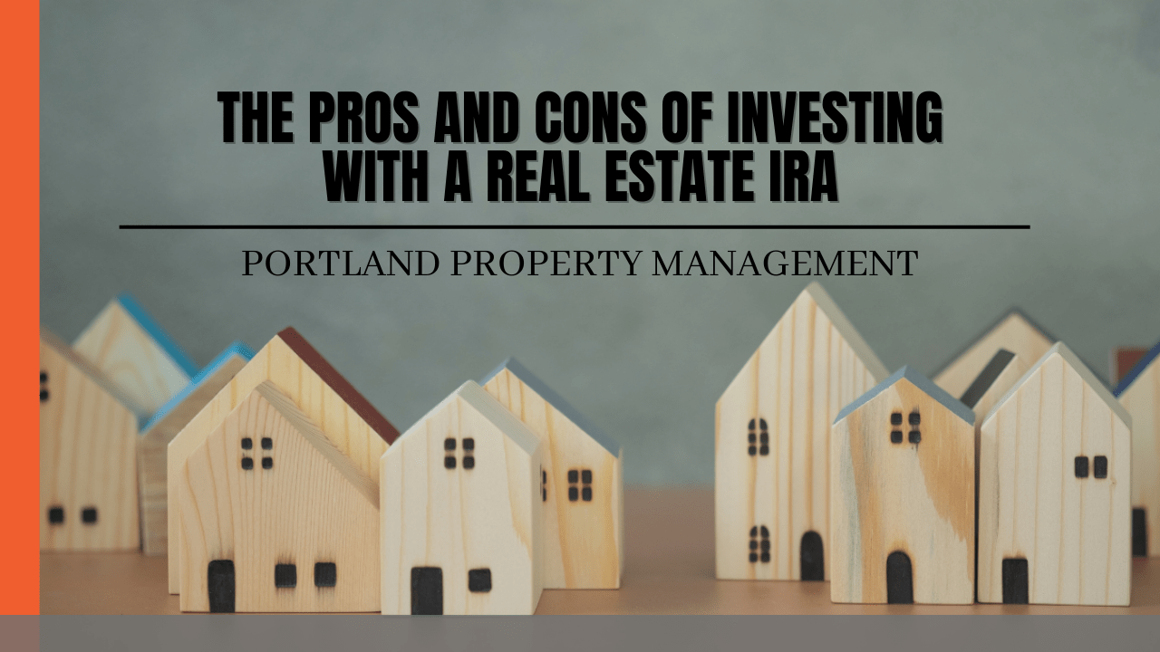 The Pros and Cons of Investing With a Real Estate IRA - Article Banner