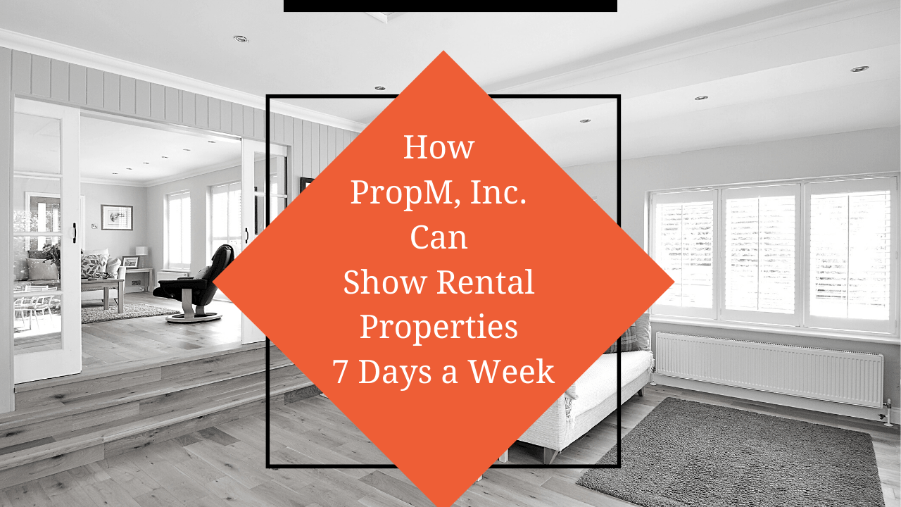 How PropM, Inc. Can Show Portland Rental Properties 7 Days a Week - Article Banner