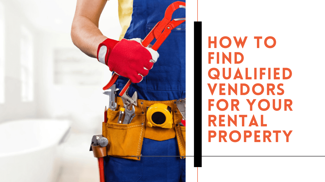 How to Find Qualified Vendors for Your Rental Property - Article Banner