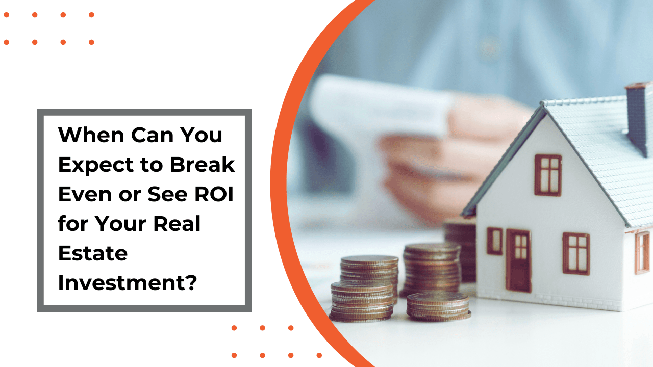 When Can You Expect to Break Even or See ROI for Your Portland Real Estate Investment? - Article Banner